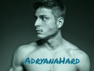 AdryanaHard