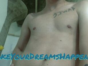 AnythingToMakeYourDreamsHappen