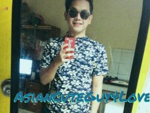 AsianCuteGuy4Love