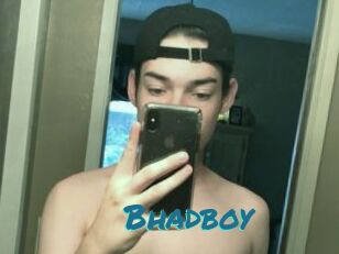 Bhadboy