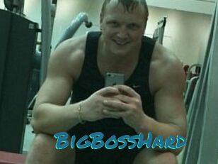 BigBossHard