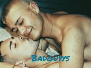 Badguyys