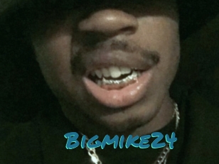 Bigmike24