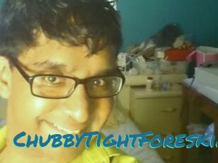 ChubbyTightForeskin