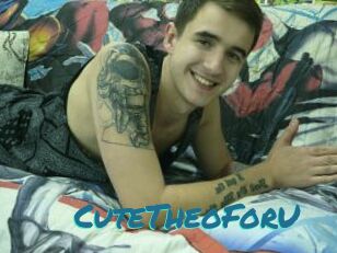 CuteTheoForU
