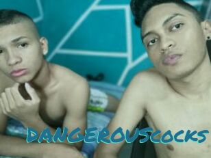 DANGEROUScocks