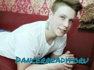 Dancerreadyforu