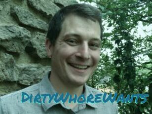 DirtyWhoreWants