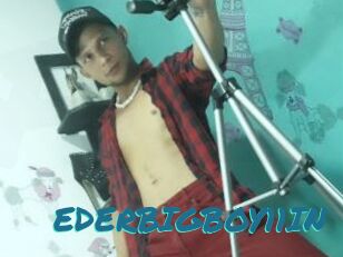 EDERBIGBOY11IN