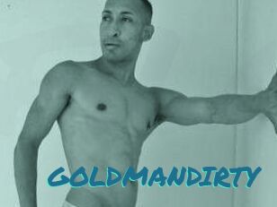 GOLDMANDIRTY