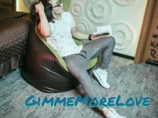 GimmeMoreLove