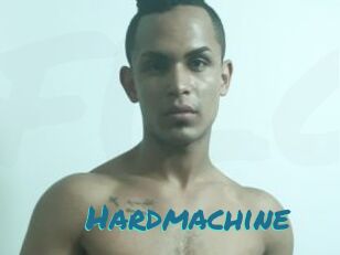 Hardmachine