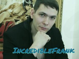 IncredibleFrank