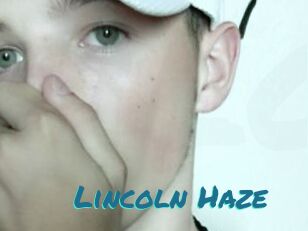Lincoln_Haze