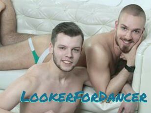LookerForDancer