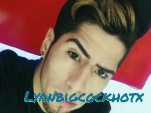 Lyanbigcockhotx
