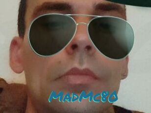 MadMc80