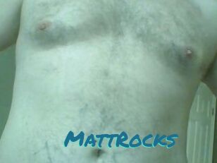 MattRocks