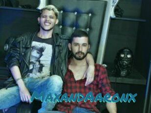 MaxandAaronx