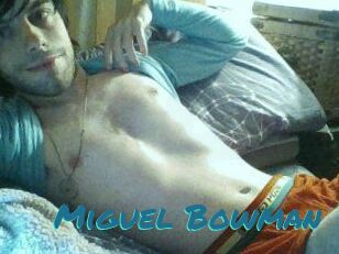 Miguel_Bowman