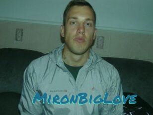 MironBigLove