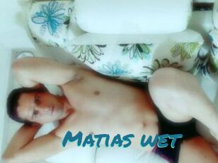 Matias_wet