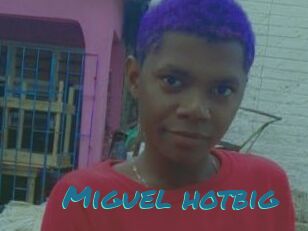 Miguel_hotbig