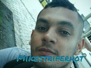 Mikestriperhot
