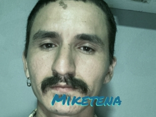 Miketena