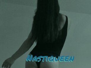 Nastiqueen