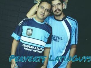 Perverts_LatinGuys