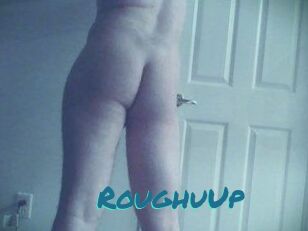 RoughuUp