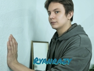 Ryanrazy