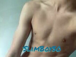 SlimBoy30