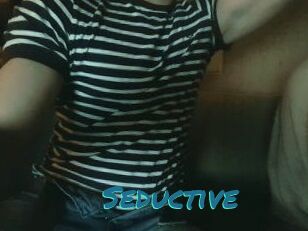 Seductive