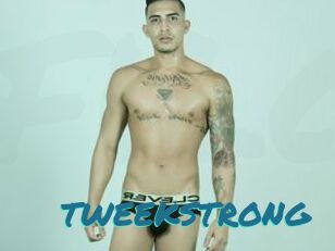 TWEEKSTRONG