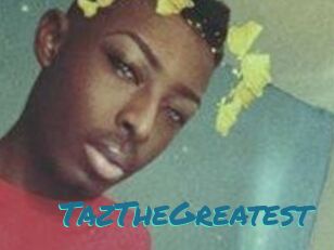 TazTheGreatest