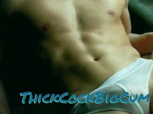 ThickCockBigCum