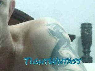 TightWhtass