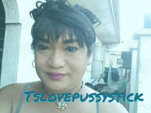 Tslovepussystick