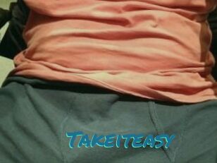 Takeiteasy