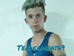 Tendermeat69