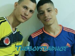 Theboysbadhot