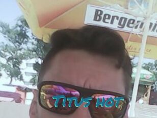 Titus_hot