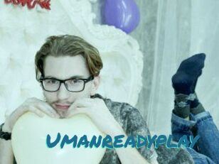 Umanreadyplay