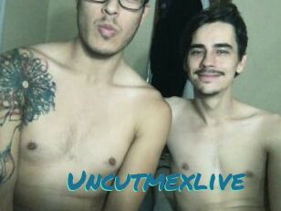 Uncutmexlive