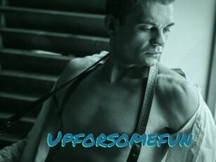 Upforsomefun