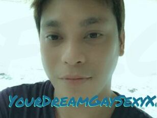 YourDreamGaySexyXX